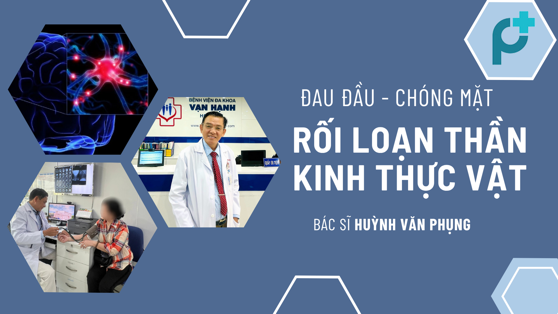 Đau đầu - Chóng mặt, Rối loạn Thần kinh thực vật